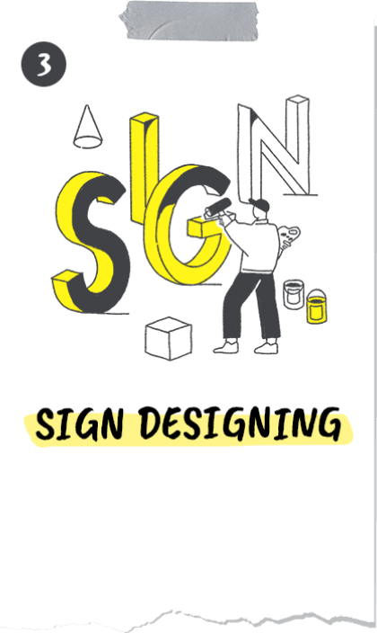 SIGN DESIGNING